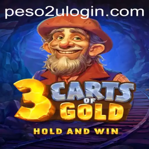Exploring the Thrilling World of '3cartsOfGold' and the Rising Trend 'Peso2U'