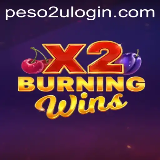 Exploring the Exciting World of BurningWinsX2 and Peso2U