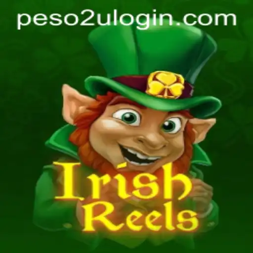 Discover the Exciting World of IrishReels with Peso2U Integration