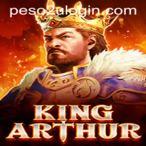KingArthur: A Legendary Quest Merges with Peso2U Excitement