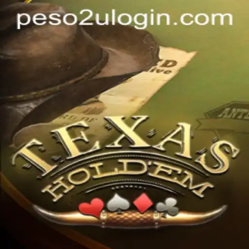 The Exciting World of Texas Holdem and Its Rise with Peso2U